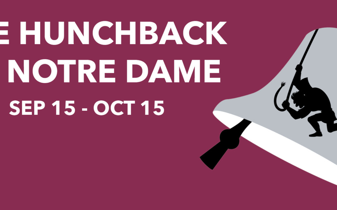 Upcoming Hunchback at The Playhouse