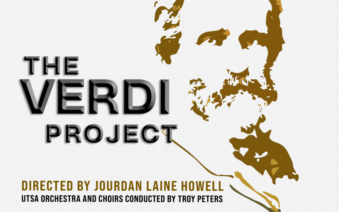 The VERDI Project | Presented by the UTSA Lyric Theatre